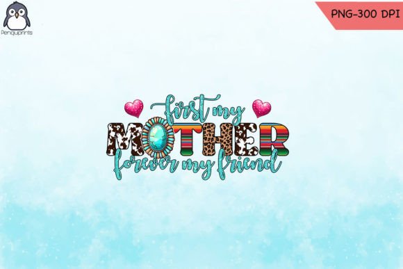Western Mother Forever My Friend PNG